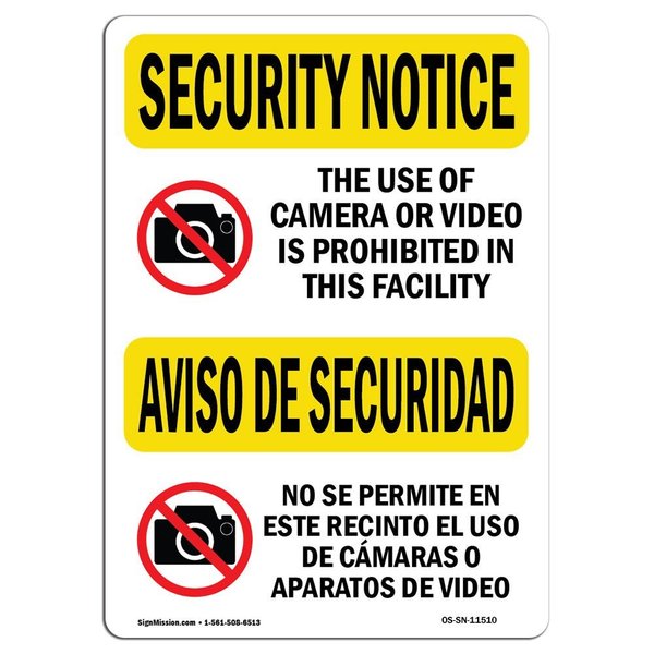 Signmission Safety Sign, OSHA SECURITY NOTICE, 5" Height, 7" Width, Camera Video Prohibited Bilingual, Landscape OS-SN-D-57-L-11510